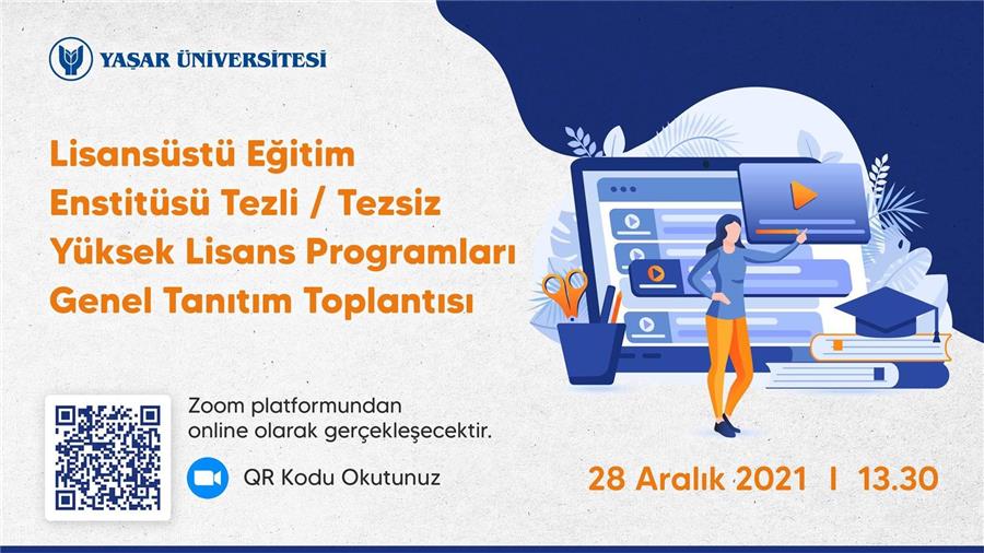 Yaşar Üniversitesi Tezli/Tezsiz Yüksek Lisans Programları Genel Tanıtım Toplantısı