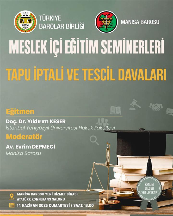 14.06.2025 TAPU İPTALİ VE TESCİL DAVALARIMESLEK İÇİ EĞİTİMİMİZ